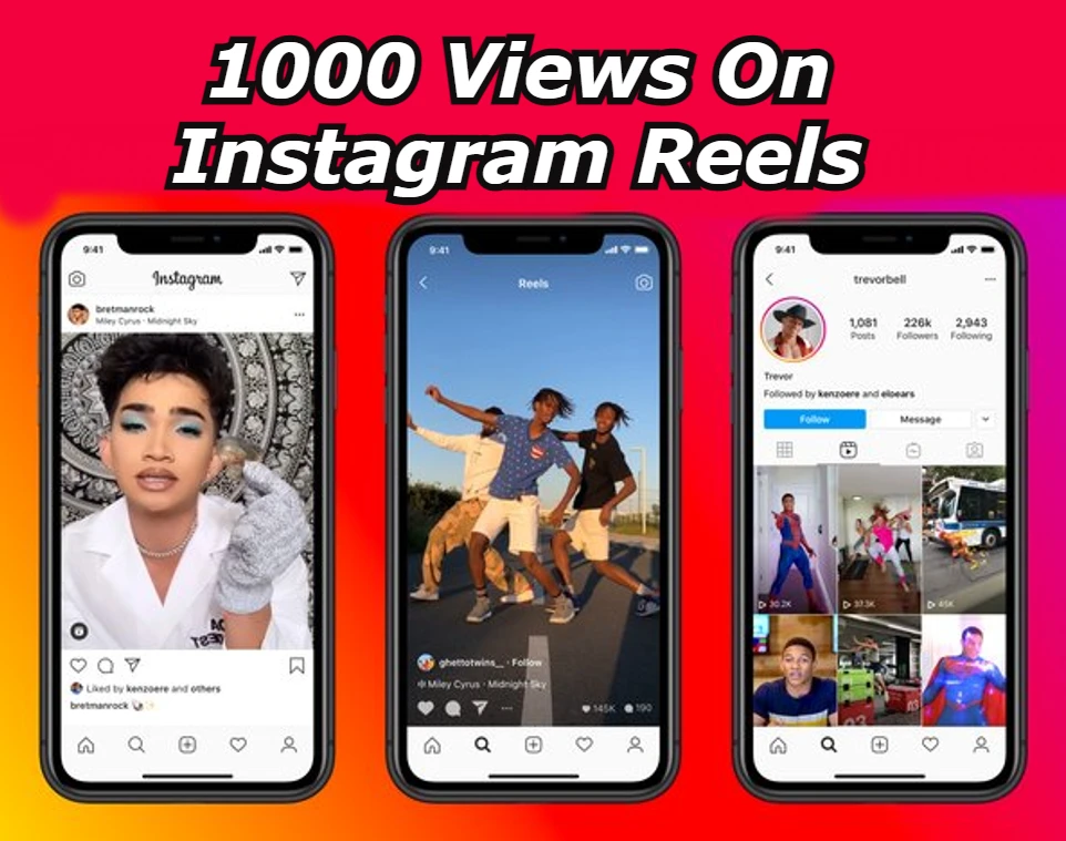 1000 Views On Instagram Reels