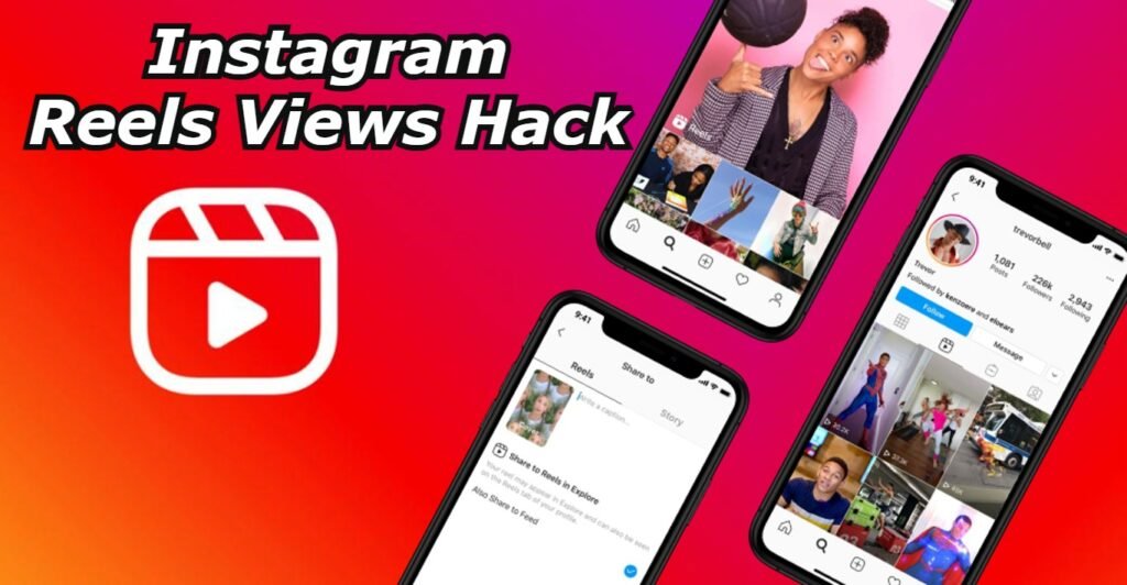 Instagram Reels Views Hack