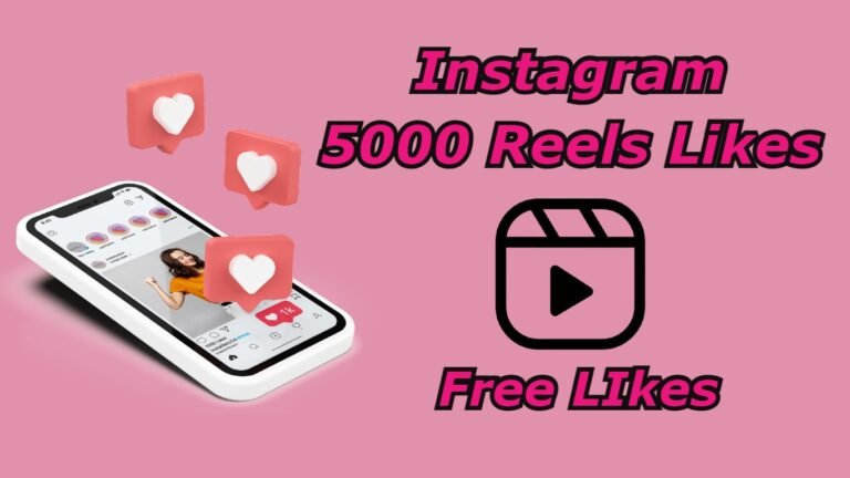 instagram 5000 reels likes free